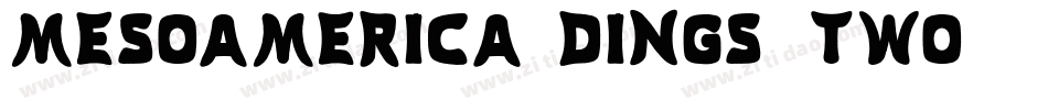MesoAmerica Dings Two字体转换